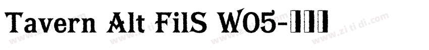 Tavern Alt FilS W05字体转换